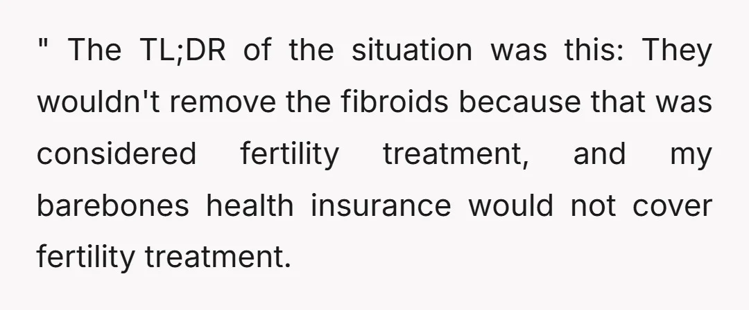 In the interim, I suffered every possible health consequence of the condition.