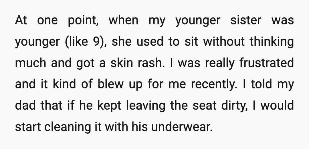 At one point, when my younger sister was younger (like 9), she used to sit without thinking much and got a skin rash. I was really frustrated and it kind...