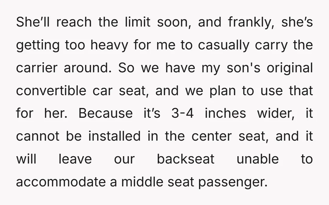 She’ll reach the limit soon, and frankly, she’s getting too heavy for me to casually carry the carrier around. So we have my son's original convertible car seat, and we...