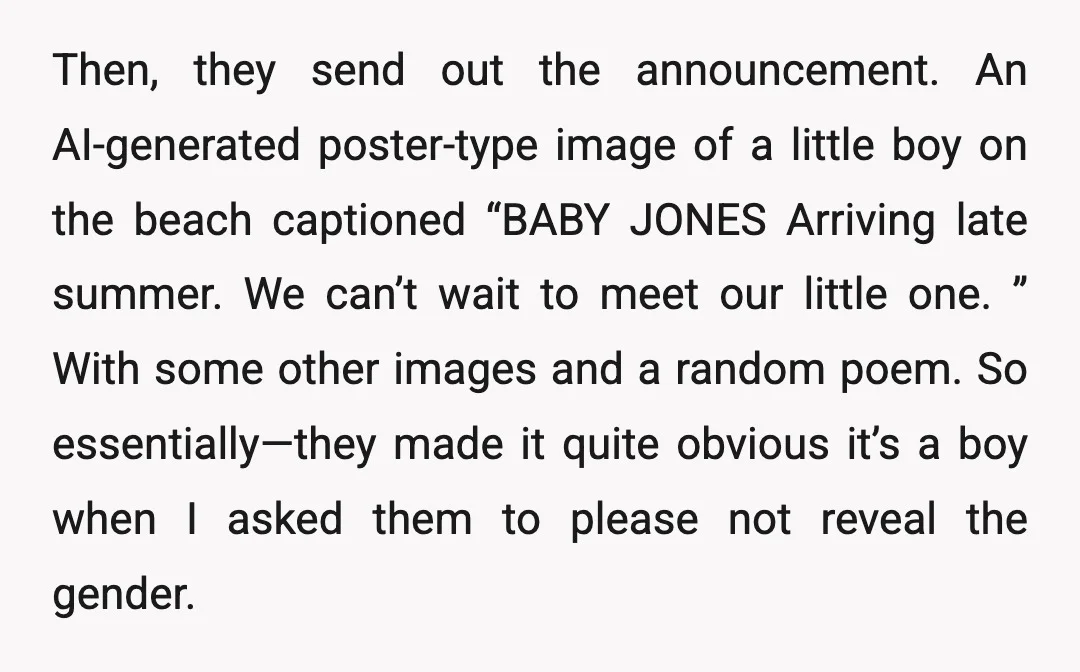 Then, they send out the announcement. An AI-generated poster-type image of a little boy on the beach captioned “BABY JONES Arriving late summer. We can’t wait to meet our little...