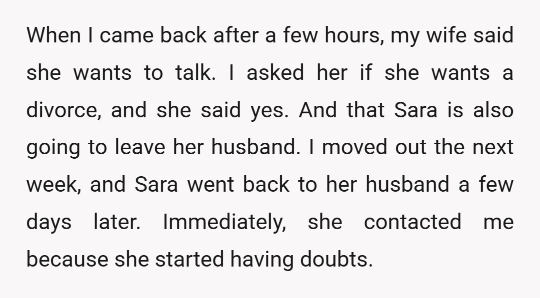 When I came back after a few hours, my wife said she wants to talk. I asked her if she wants a divorce, and she said yes. And that Sara...