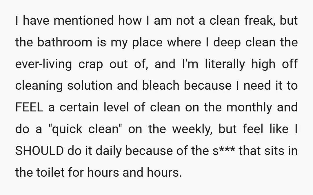 I have mentioned how I am not a clean freak, but the bathroom is my place where I deep clean the ever-living crap out of, and I'm literally high off...