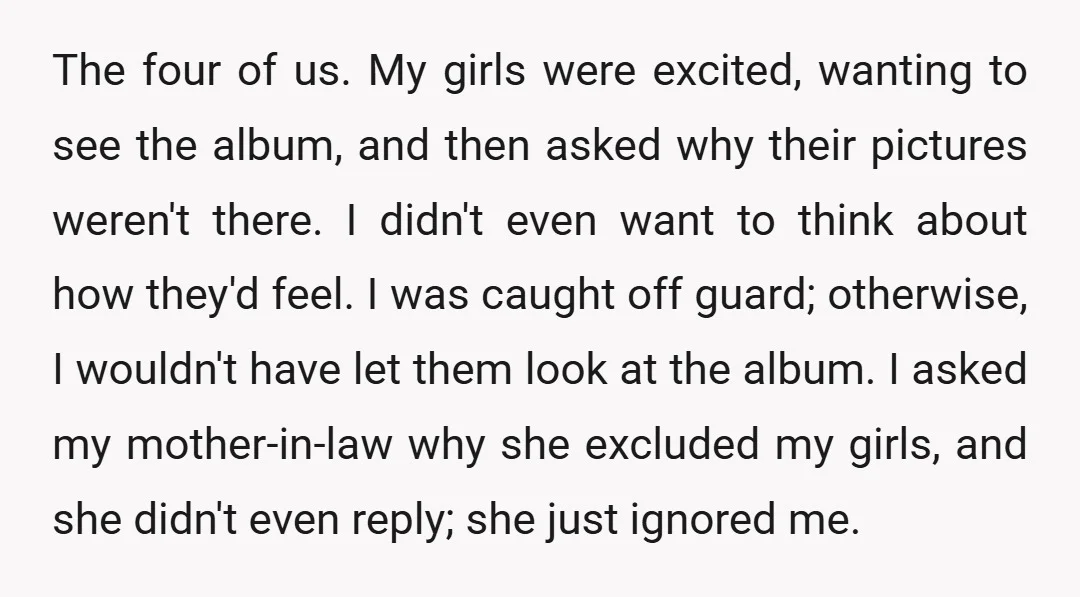 The four of us. My girls were excited, wanting to see the album, and then asked why their pictures weren't there. I didn't even want to think about how they'd...