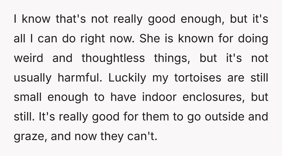 I know that's not really good enough, but it's all I can do right now. She is known for doing weird and thoughtless things, but it's not usually harmful. Luckily...