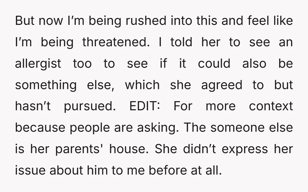 But now I’m being rushed into this and feel like I’m being threatened. I told her to see an allergist too to see if it could also be something else,...