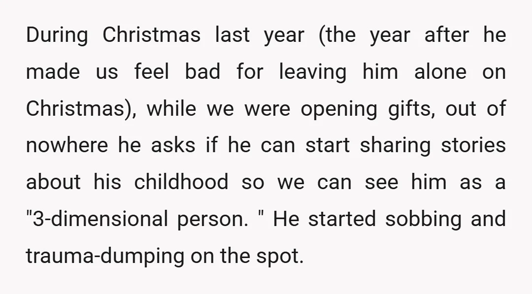 During Christmas last year (the year after he made us feel bad for leaving him alone on Christmas), while we were opening gifts, out of nowhere he asks if he...