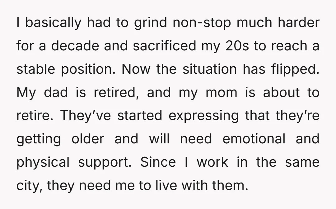 I basically had to grind non-stop much harder for a decade and sacrificed my 20s to reach a stable position. Now the situation has flipped. My dad is retired, and...