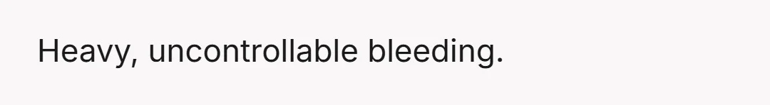 Fierce pain and cramping.