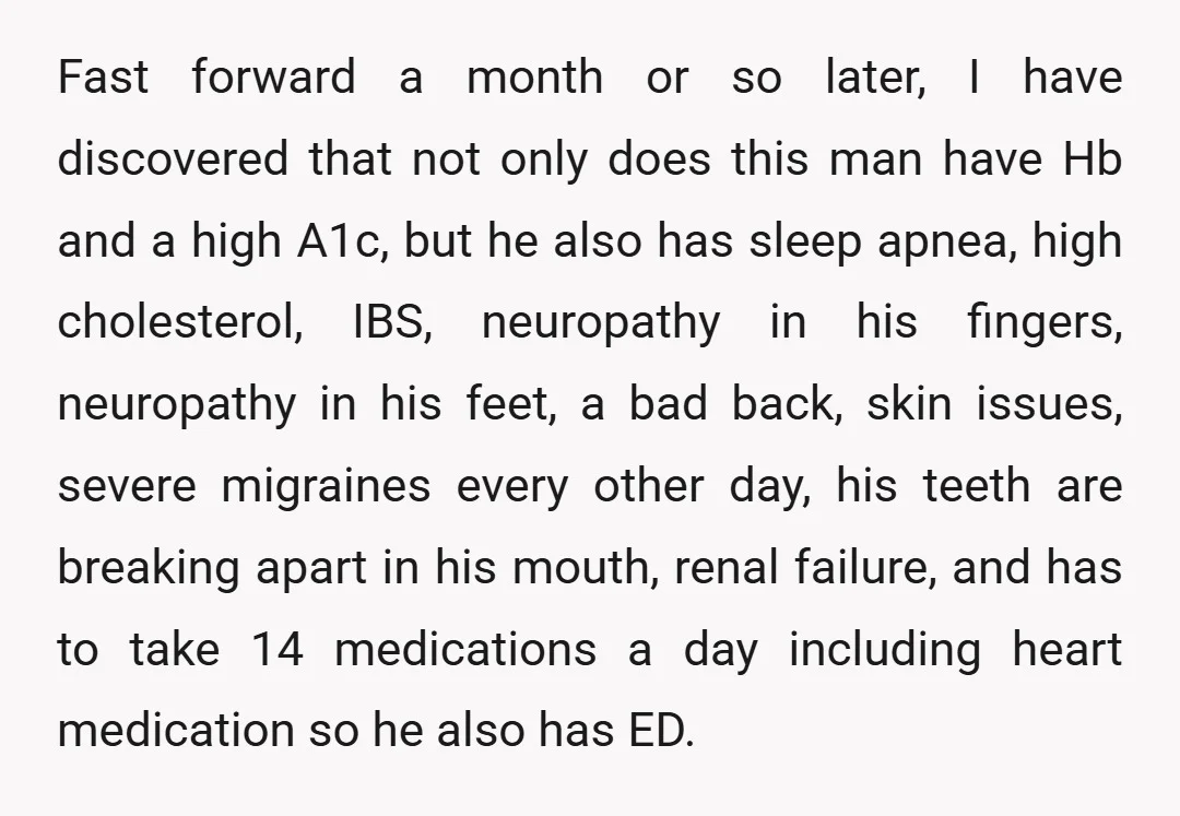 Fast forward a month or so later, I have discovered that not only does this man have Hb and a high A1c, but he also has sleep apnea, high cholesterol,...