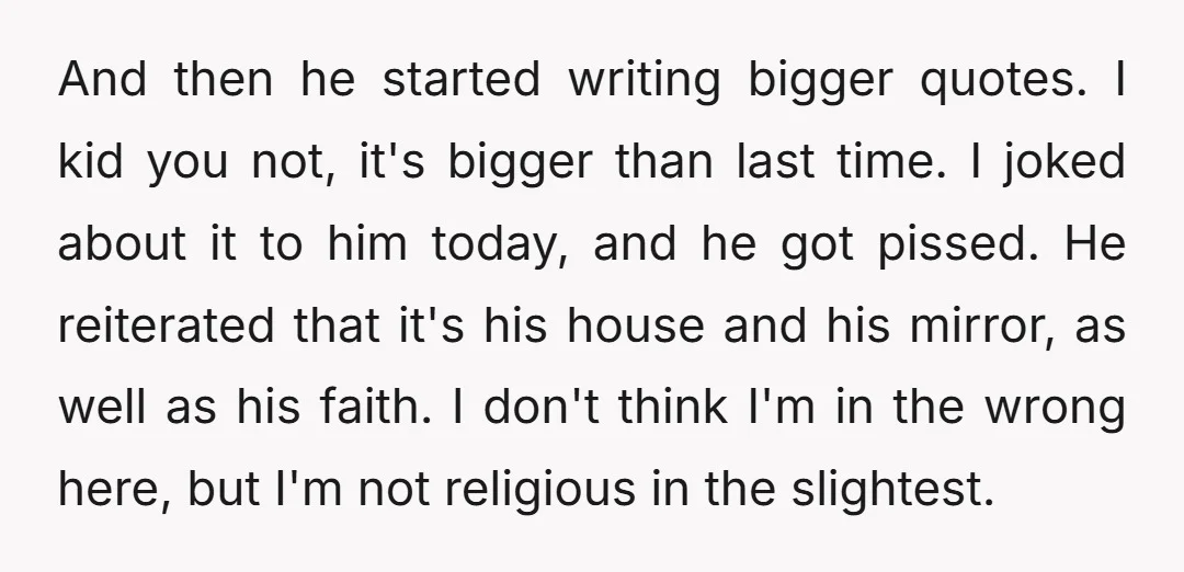 And then he started writing bigger quotes. I kid you not, it's bigger than last time. I joked about it to him today, and he got pissed. He reiterated that...