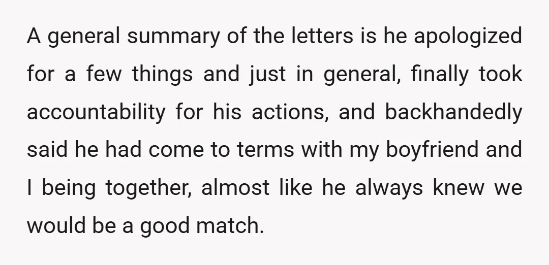 A general summary of the letters is he apologized for a few things and just in general, finally took accountability for his actions, and backhandedly said he had come to...