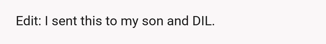 Edit: I sent this to my son and DIL.