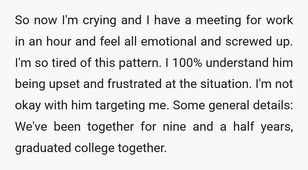 So now I'm crying and I have a meeting for work in an hour and feel all emotional and screwed up. I'm so tired of this pattern. I 100% understand...