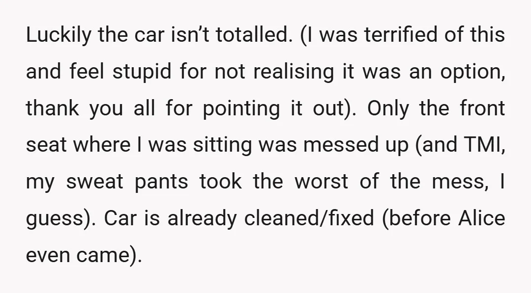Luckily the car isn’t totalled. (I was terrified of this and feel stupid for not realising it was an option, thank you all for pointing it out). Only the front...