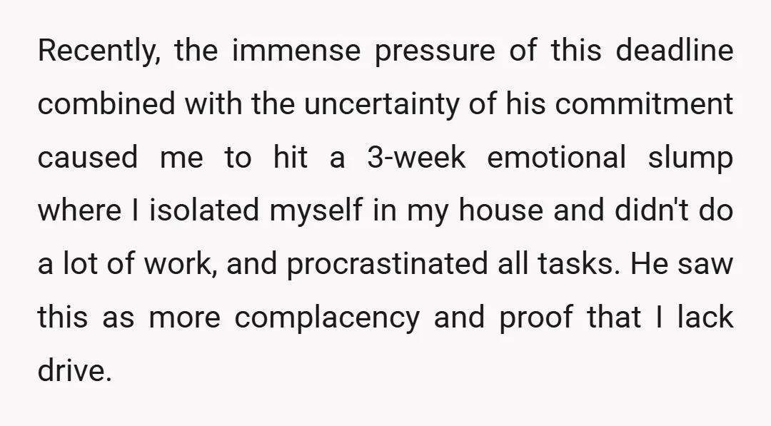 Recently, the immense pressure of this deadline combined with the uncertainty of his commitment caused me to hit a 3-week emotional slump where I isolated myself in my house and...