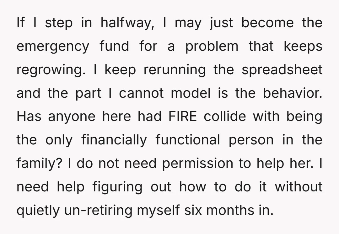 If I step in halfway, I may just become the emergency fund for a problem that keeps regrowing. I keep rerunning the spreadsheet and the part I cannot model is...