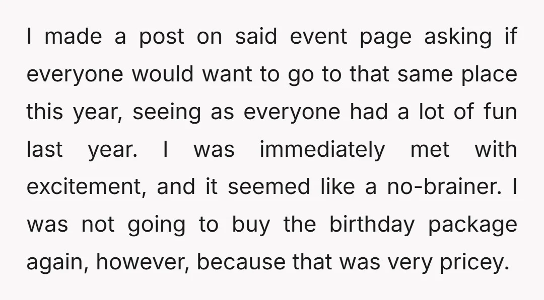 I made a post on said event page asking if everyone would want to go to that same place this year, seeing as everyone had a lot of fun last...