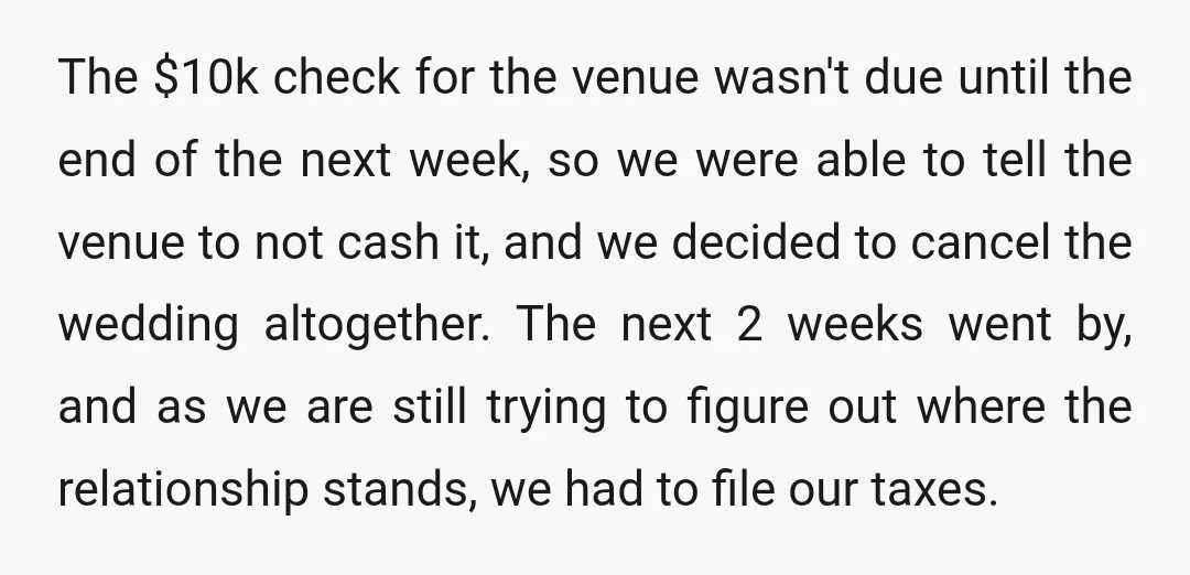 The $10k check for the venue wasn't due until the end of the next week, so we were able to tell the venue to not cash it, and we decided...