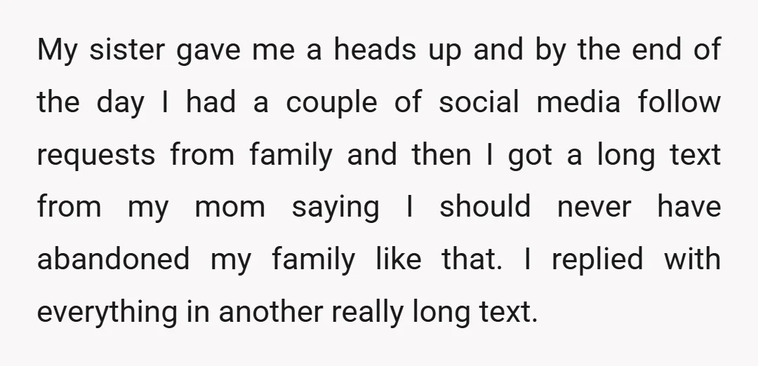 My sister gave me a heads up and by the end of the day I had a couple of social media follow requests from family and then I got a...
