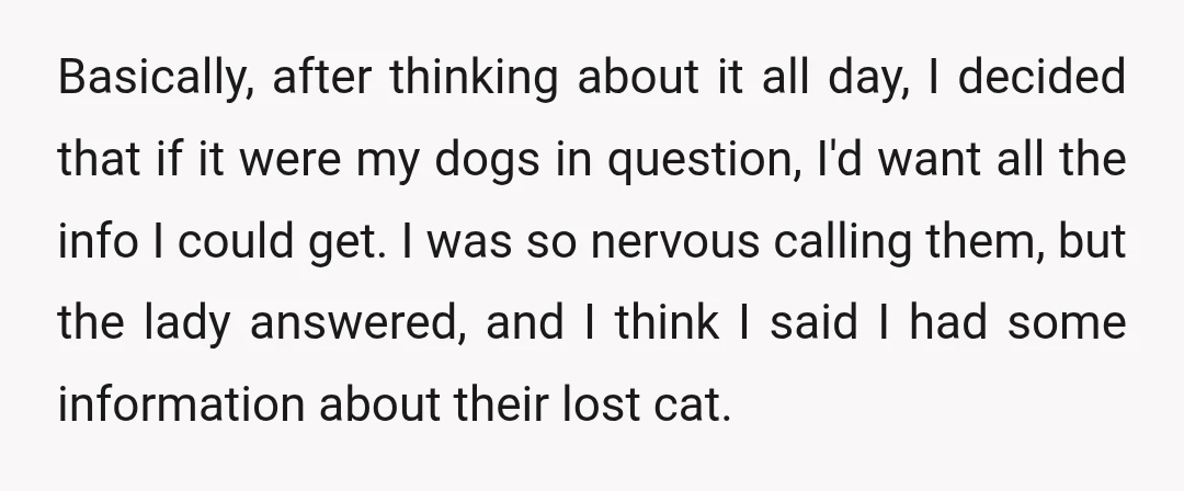Basically, after thinking about it all day, I decided that if it were my dogs in question, I'd want all the info I could get. I was so nervous calling...