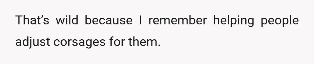 She responded that we never took those pictures.