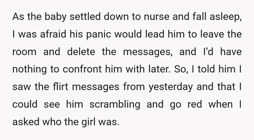As the baby settled down to nurse and fall asleep, I was afraid his panic would lead him to leave the room and delete the messages, and I’d have nothing...