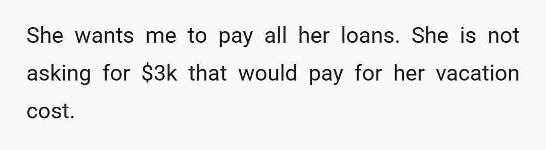 My daughter was quiet and after dinner asked me to use the money to pay off her student loans.