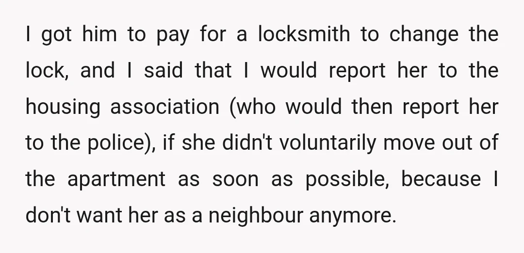 They both accepted that, and she has now chosen to move back to her parents at the end of February. So the ending was relatively good for me, albeit very...