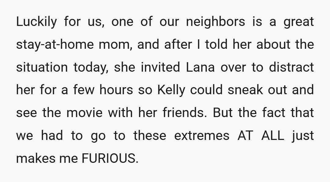 Luckily for us, one of our neighbors is a great stay-at-home mom, and after I told her about the situation today, she invited Lana over to distract her for a...