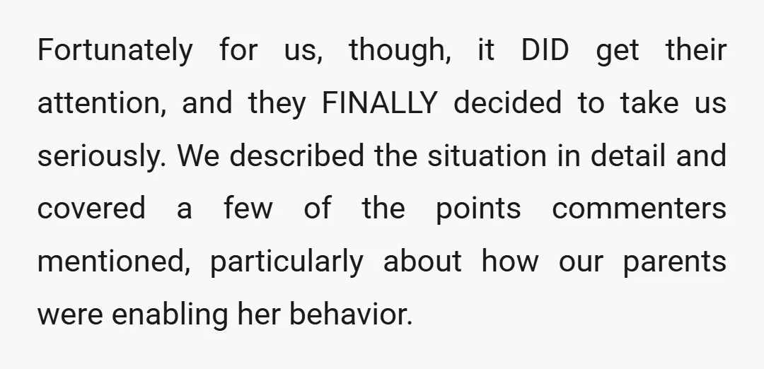 Fortunately for us, though, it DID get their attention, and they FINALLY decided to take us seriously. We described the situation in detail and covered a few of the points...