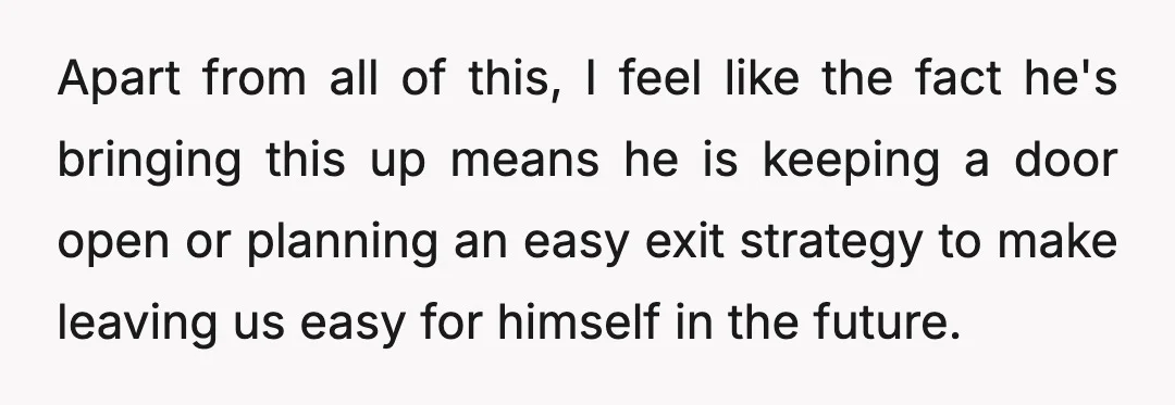 I'm just seeing this all as a red flag, and I don't know if I'm being unreasonable, but I feel like I'd be signing over money that belongs to my...