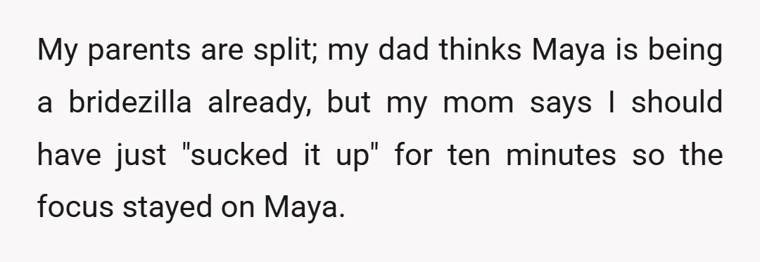 She said I "main-charactered" (which is just a s*** term and I'm a Gen Z so) her engagement by making a scene in the kitchen and that I’ve always been...