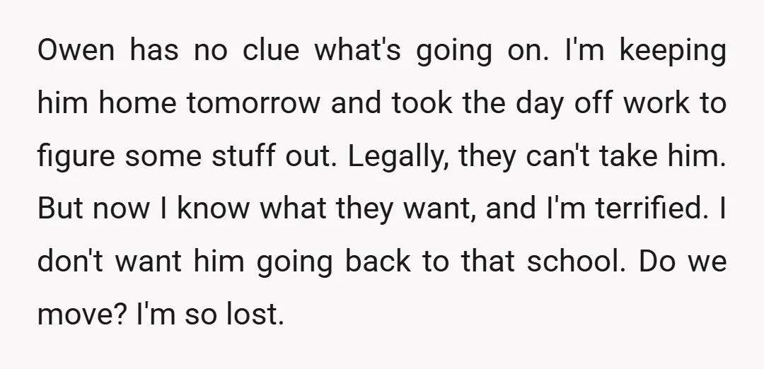 Owen has no clue what's going on. I'm keeping him home tomorrow and took the day off work to figure some stuff out. Legally, they can't take him. But now...