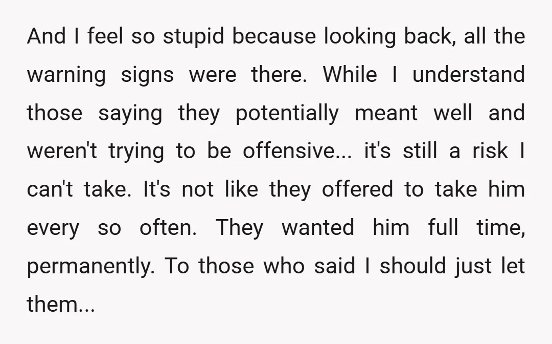 And I feel so stupid because looking back, all the warning signs were there. While I understand those saying they potentially meant well and weren't trying to be offensive... it's...