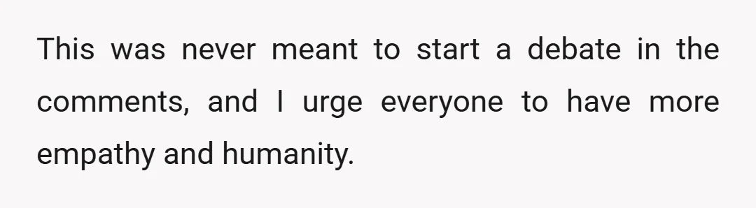 Also, I'm so disheartened to see so much hate in the comments, and it's enlightened me to be kinder and more understanding to Sana and her situation.