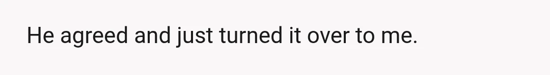 I asked him if I could use his computer to do a few things since it was right there and I'm a slow eater.