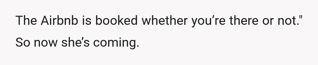 Just like she made sure we didn’t.