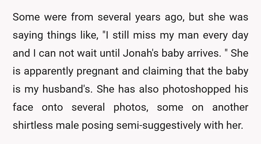 Some were from several years ago, but she was saying things like, "I still miss my man every day and I can not wait until Jonah's baby arrives. " She...