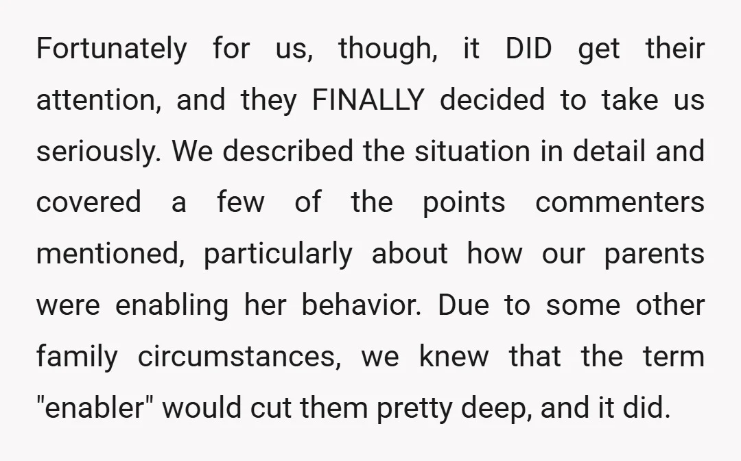 Fortunately for us, though, it DID get their attention, and they FINALLY decided to take us seriously. We described the situation in detail and covered a few of the points...
