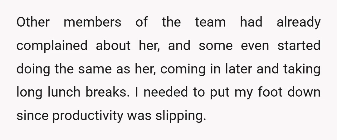 I was the new manager and felt that the team were testing my boundaries and seeing what I would do.