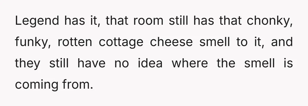 And not knowing where it’s coming from at all, and probably not able to find where it’s coming from.