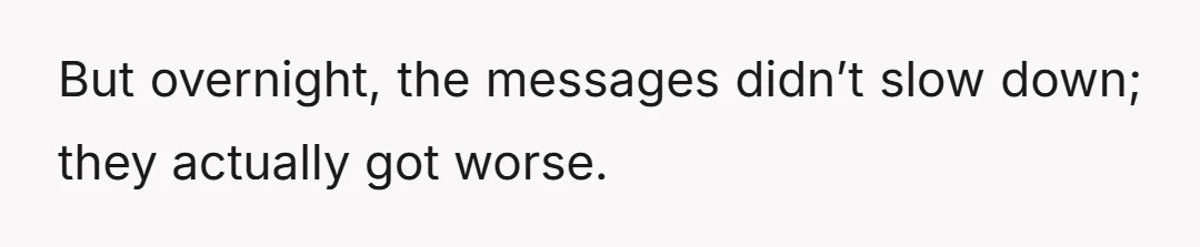 They weren’t just insults anymore.