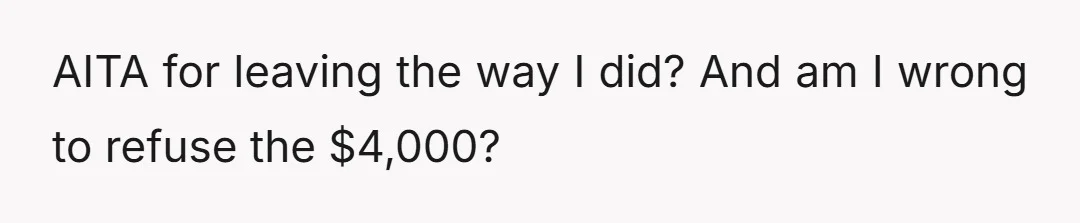 But I'm still asking myself if I did the right thing.