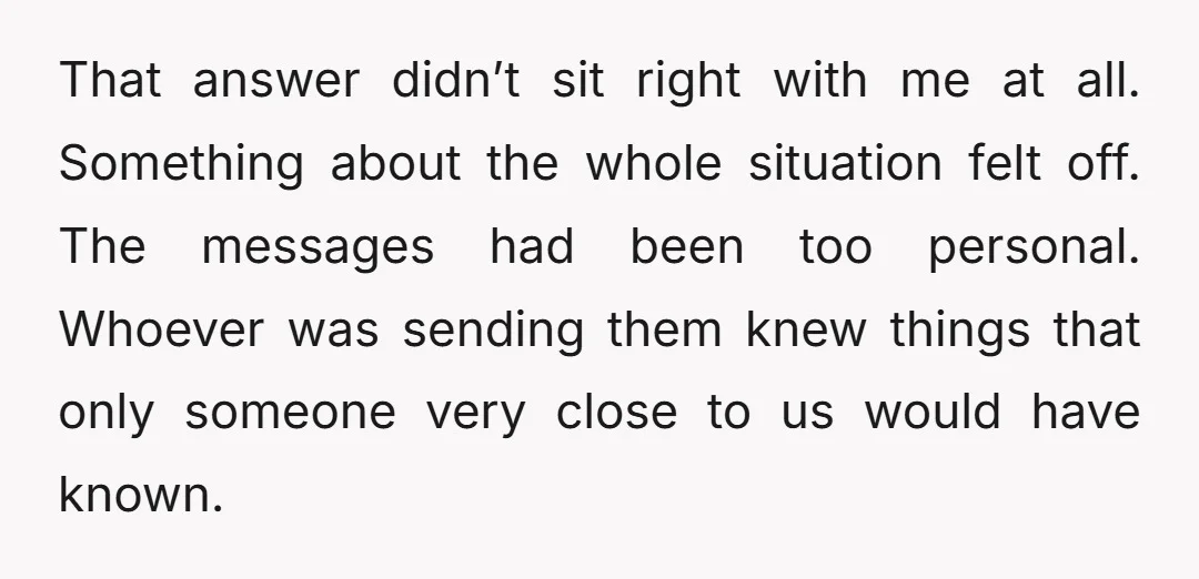 So I pushed harder. It turns out the coworker (30F) wasn’t just a coworker.