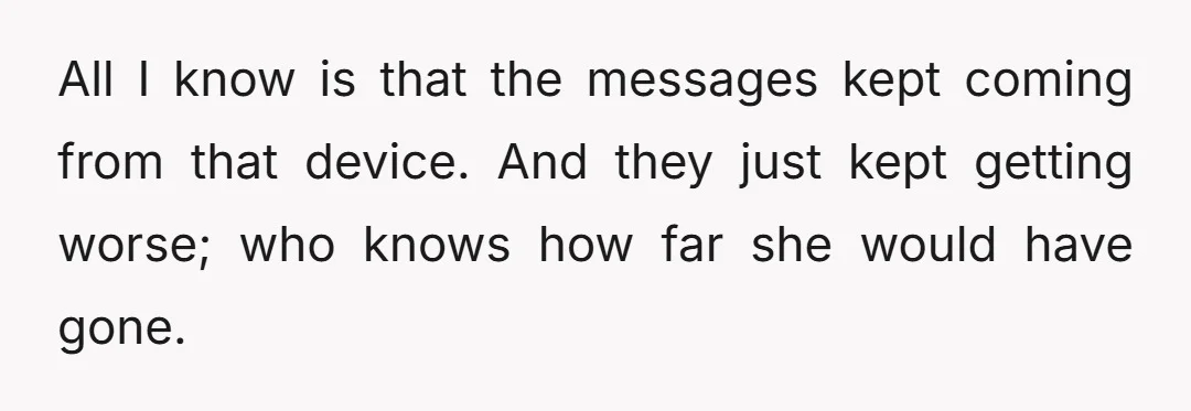 Apparently, when my husband "lost" his phone, whoever had it kept using it. Meanwhile, he had gotten a replacement phone. But the old phone was still logged into WhatsApp. So...