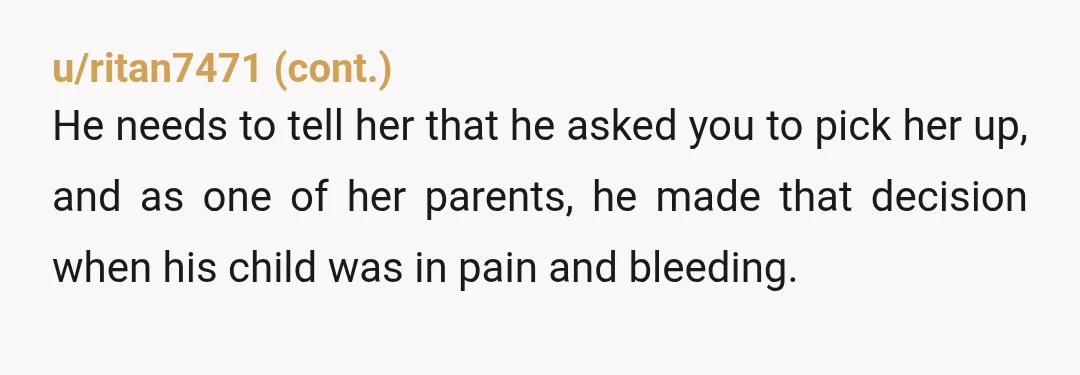 u/Ok_Chemistry6317 You are not the AH, but your husband certainly is. He needs to step up and advise his ex that HE didn't want his daughter suffering all day and...