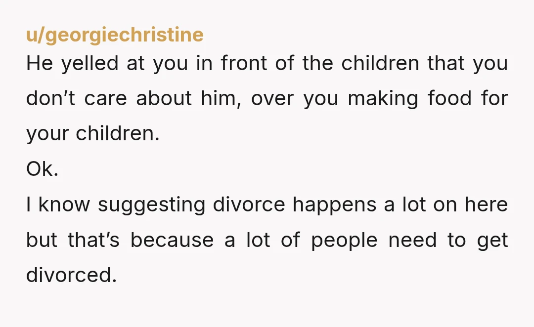 Your husband is the AH & has been since he was trolling for 24 year olds at his big age of 36. You need to un-train yourself of the nonsense...