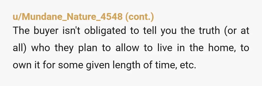 u/dragonflyinvest What makes you think you’ll buy it at a “good deal”? Do you have any idea who will inherit the house? This is a “bad” decision from a personal...