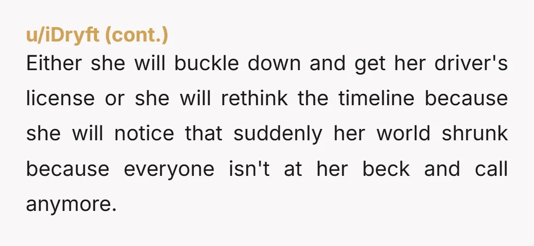 u/genevievejoe NTA If she is anxious about driving she’s gonna be even more anxious with a kid..also if they can’t afford Ubers then they probably can’t afford a kid. You...