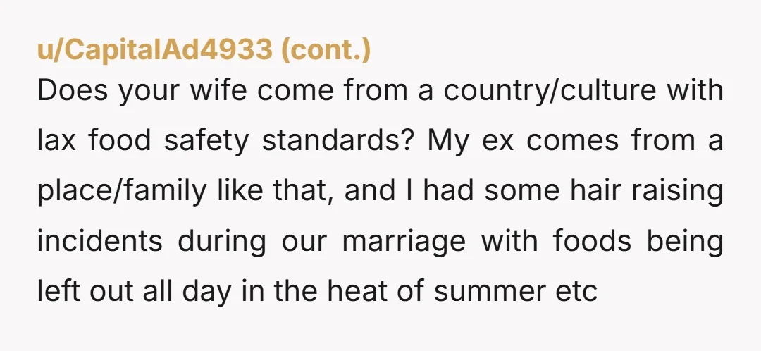 u/byekenny Cooked pasta is really dangerous past 5 days… your girlfriend could have gotten you really sick. NTA.